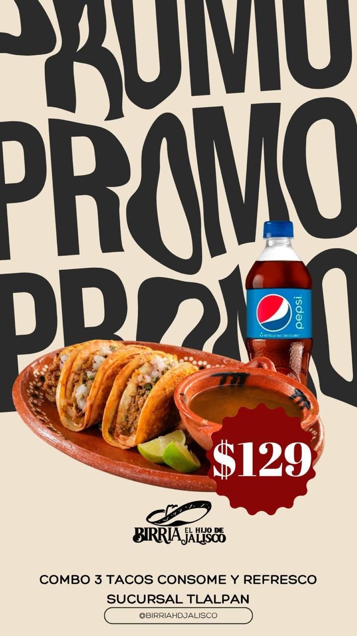 Combo 3 tacos, consomé y refresco a 129 pesos